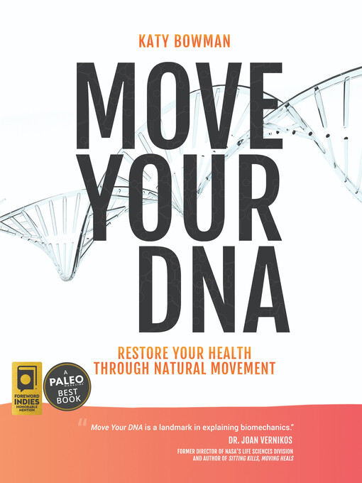 Title details for Move Your DNA by Katy Bowman - Available